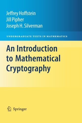 An Introduction to Mathematical Cryptography (Undergraduate Texts in Mathematics) (2013, Springer)