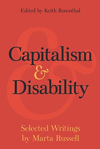 Capitalism and Disability (Hardcover, 2019, Haymarket Books)