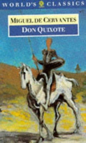 Don Quixote de la Mancha (The World's Classics) (1992, Oxford University Press, USA)