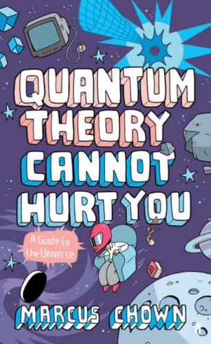 Quantum Theory Cannot Hurt You (Hardcover, 2007, Faber and Faber)