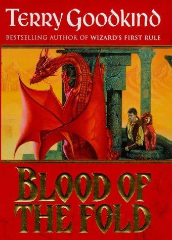 Blood of the Fold (The Sword of Truth) (1997, Gollancz)