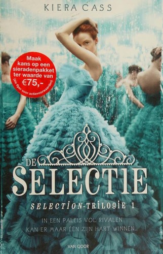 De selectie (Dutch language, 2014, Van Goor, UNIEBOEK | HET SPECTRUM)