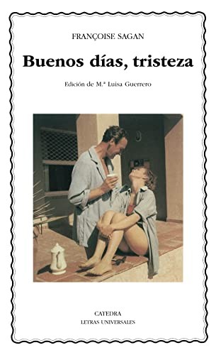 Buenos días, tristeza (Paperback, 1996, Ediciones Cátedra)