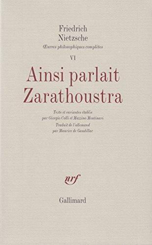 Ainsi parlait Zarathoustra: un livre qui est pour tous et qui n'est pour personne (French language)