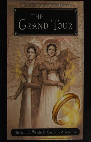 The Grand Tour, or, The purloined coronation regalia (2006, Magic Carpet Books)