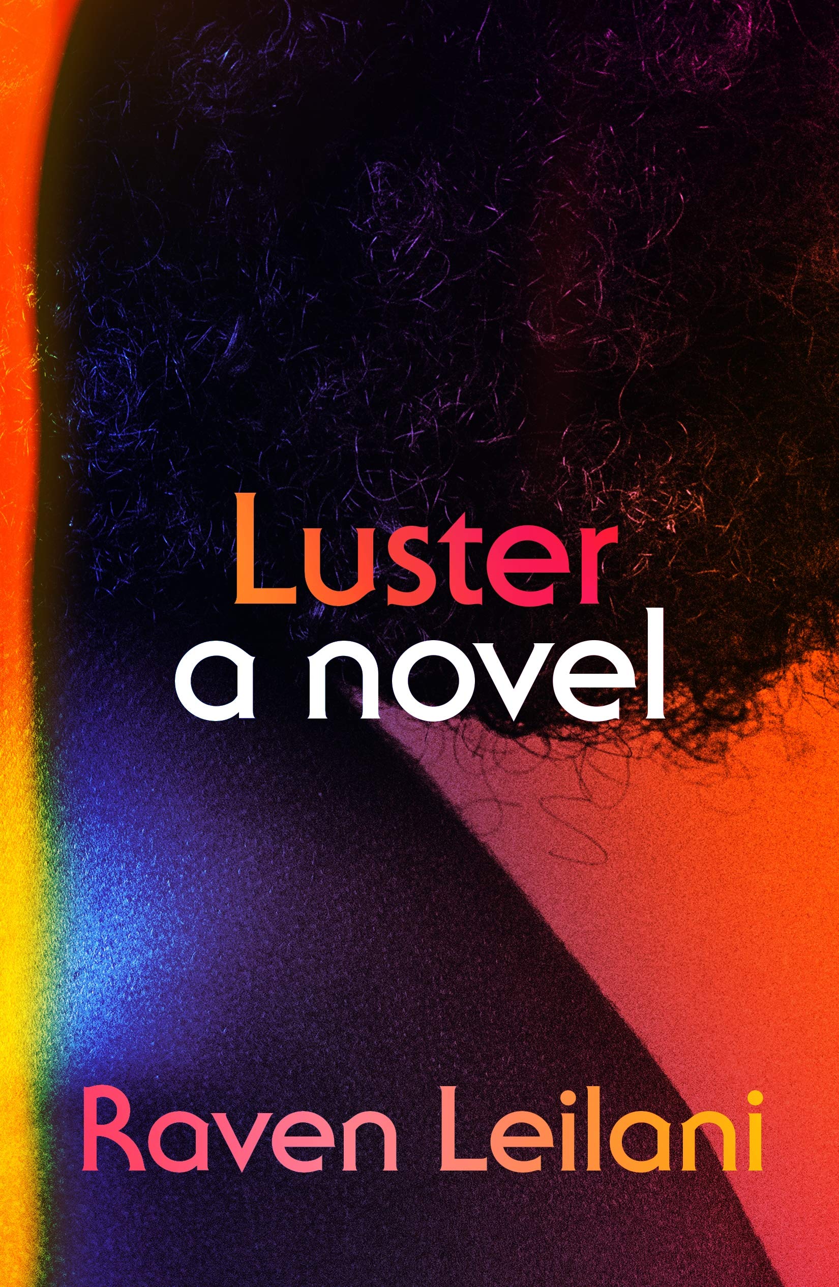 Luster (2021, Pan Macmillan)