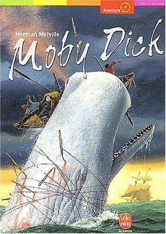 Moby Dick, nouvelle édition (Paperback, French language, 2002, Hachette Jeunesse)