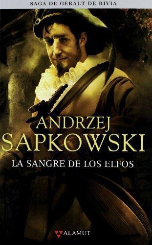 La sangre de los elfos (La saga de Geralt de Rivia, #3) (Spanish language)