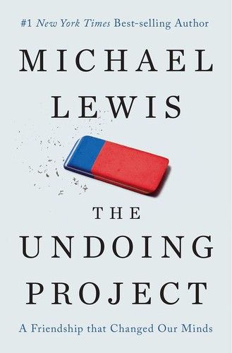 The undoing project (2017, W.W. Norton & Company)