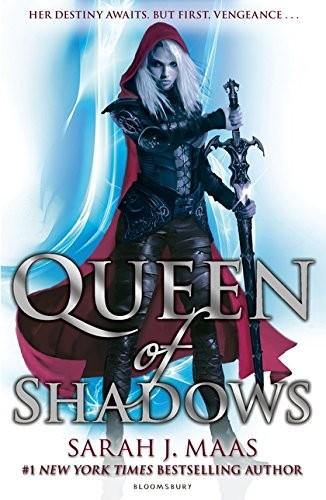 Queen of Shadows (Paperback, 2015, Bloomsbury)