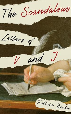 Scandalous Letters of V and J (2023, Etymon Press)