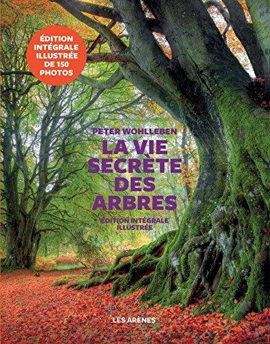 La vie secrète des arbres (French language, 2017)