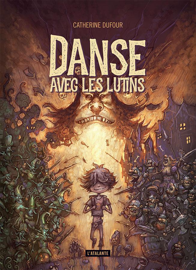 Danse avec les lutins (Paperback, français language, 2019, L'Atalante)