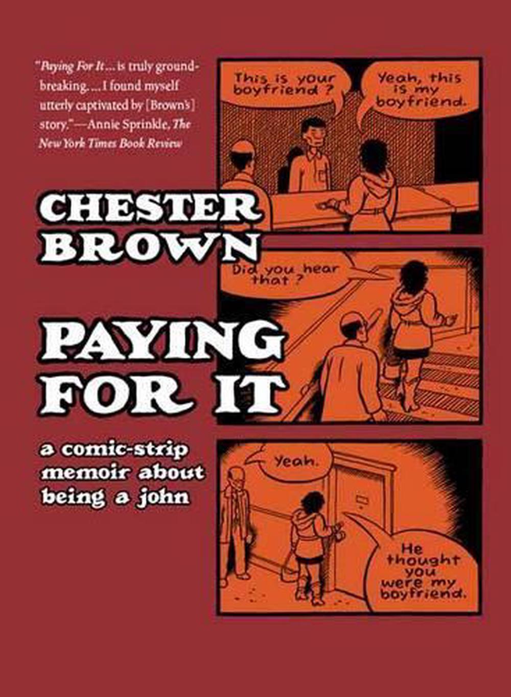 Paying for it (Hardcover, 2011, Drawn & Quarterly)