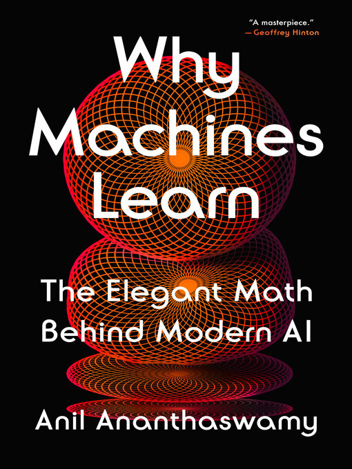 Why Machines Learn (2024, Penguin Publishing Group)