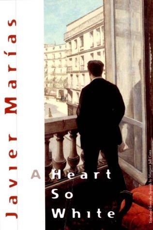 A Heart So White (Hardcover, 2000, New Directions Publishing Corporation)