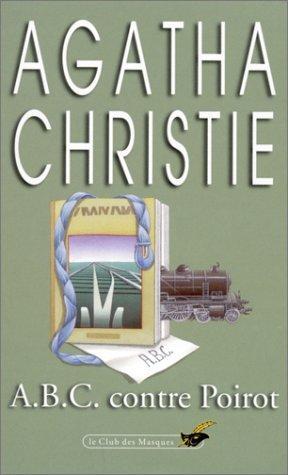 A.B.C. contre Poirot (Paperback, French language, 1998, Librairie des Champs-Elysées)