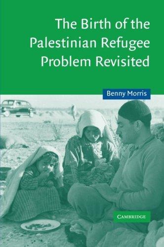 The Birth of the Palestinian Refugee Problem Revisited (2004)