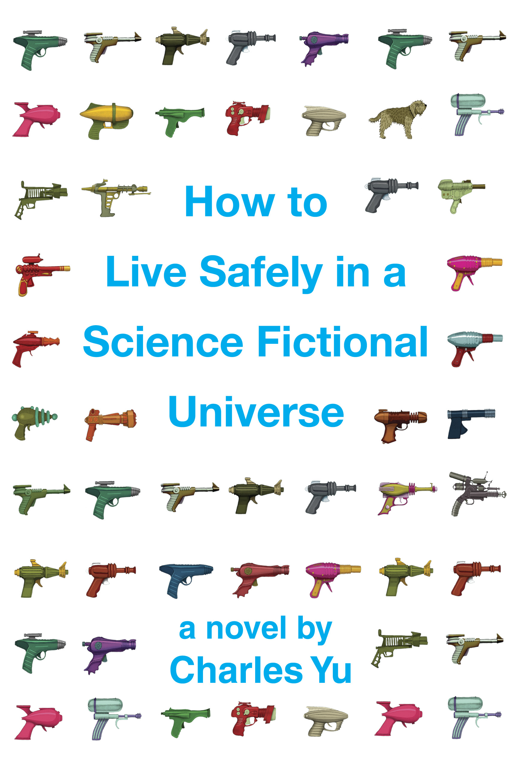 How to Live Safely in a Science Fictional Universe (Hardcover, 2010, Pantheon Books)
