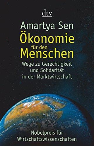 Ökonomie für den Menschen (Paperback, German language, 2002, Deutscher Taschenbuch Verlag)
