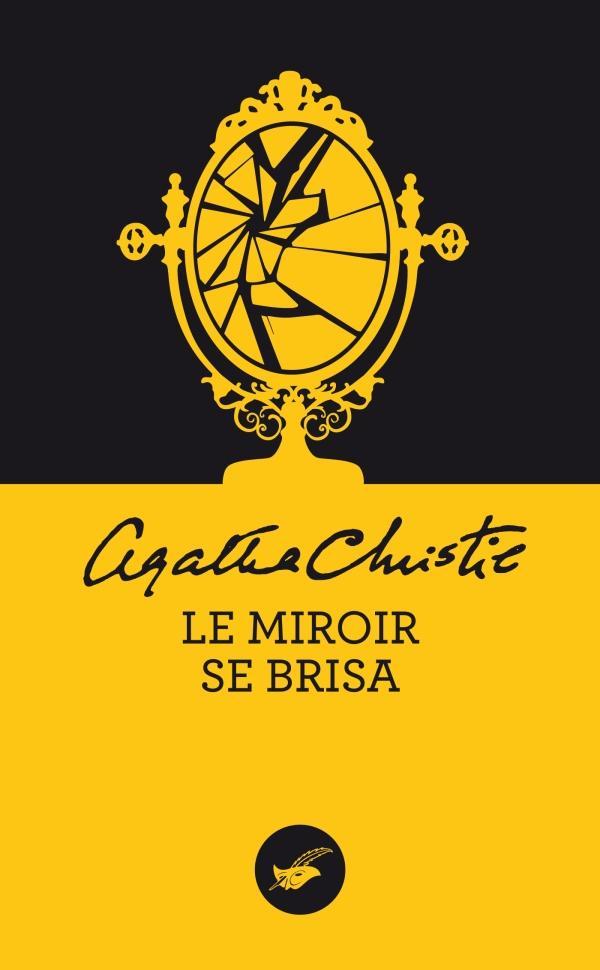 Le miroir se brisa (French language, 2016)