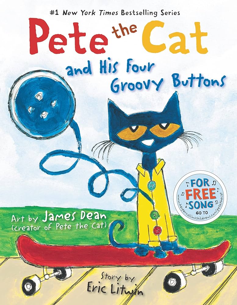 Pete the Cat and His Four Groovy Buttons (2012, Harper)