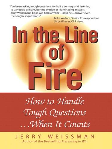 In the Line of Fire (2007, Pearson Education)