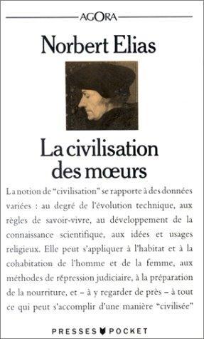 La Civilisation des moeurs (French language, 1989, Presses Pocket)