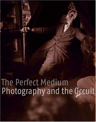 The perfect medium (2005, Yale University Press)