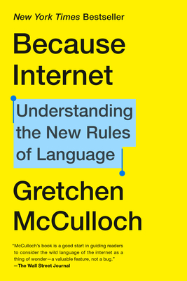 Because Internet (Paperback, 2020, Penguin Publishing Group)