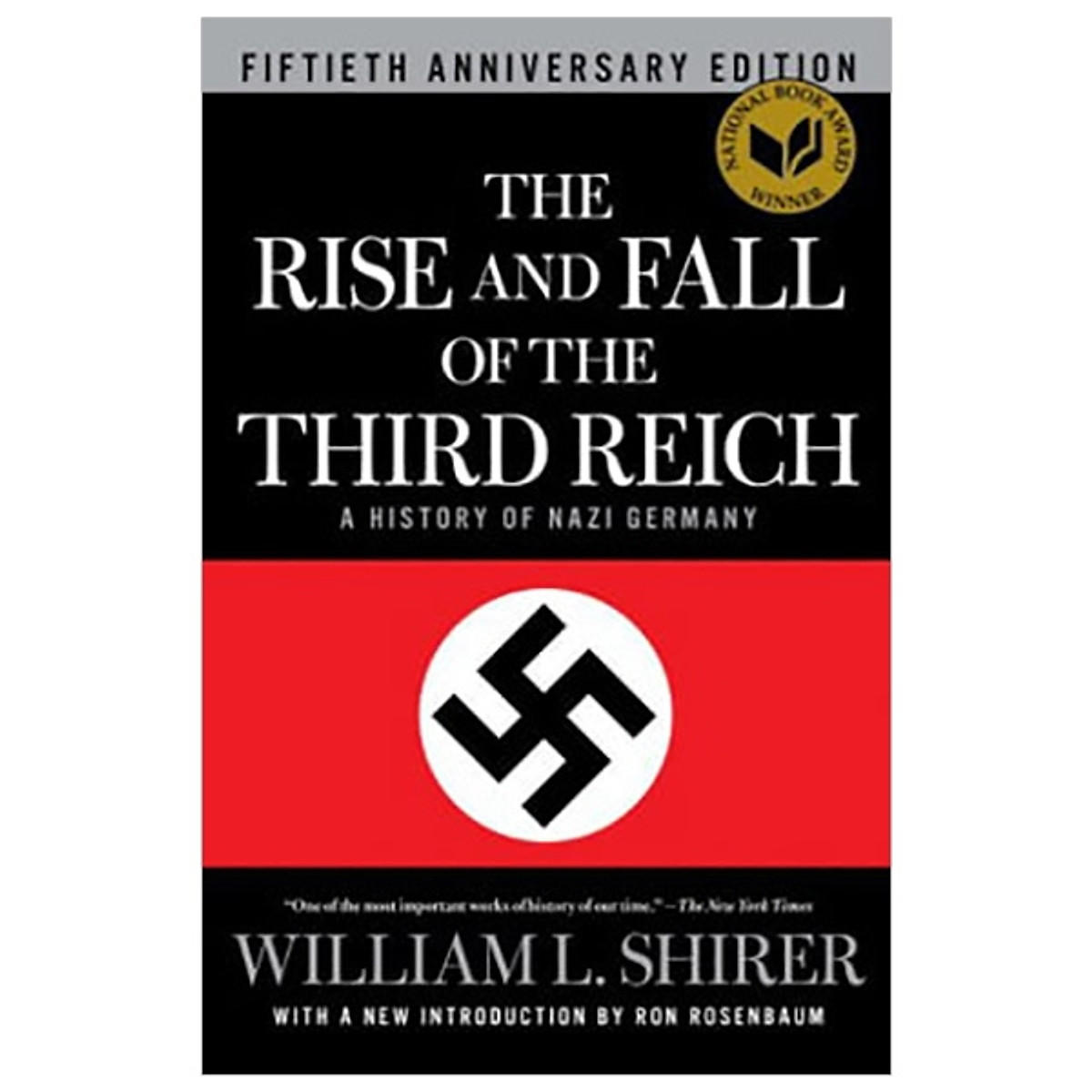 The Rise and Fall of the Third Reich: A History of Nazi Germany. (2003, Textbook Publishers)