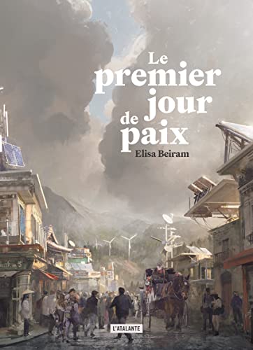 Le premier jour de paix (Paperback, French language, 2023, L'Atalante)