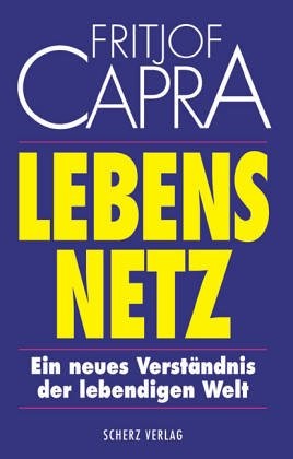 Lebensnetz. Ein neues Verständnis der lebendigen Welt (Hardcover, 1999)