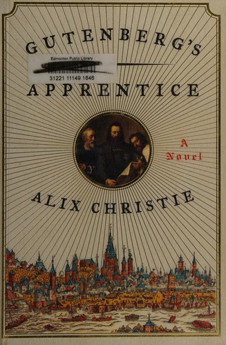 Gutenberg's apprentice (2014, HarperCollins Canada)