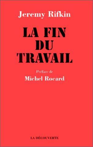 La fin du travail (French language, 1996)