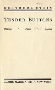 Tender buttons (1914, Claire Marie)