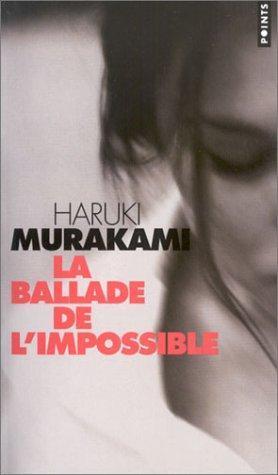La ballade de l'impossible (Paperback, French language, 2003, Seuil)
