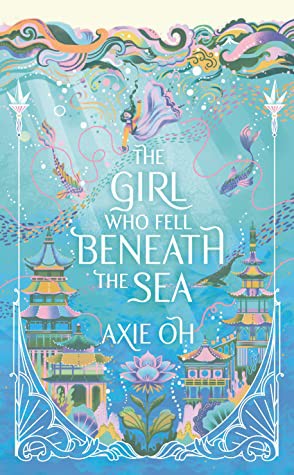 The Girl Who Fell Beneath the Sea (Hardcover, 2022, Hodder & Stoughton)