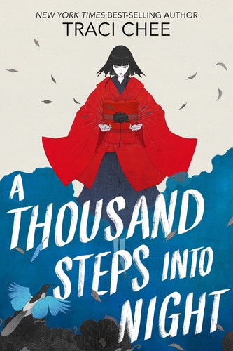 A Thousand Steps into Night (2022, Houghton Mifflin Harcourt Publishing Company)