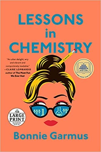 Lessons in Chemistry (Paperback, 2022, Random House Large Print)