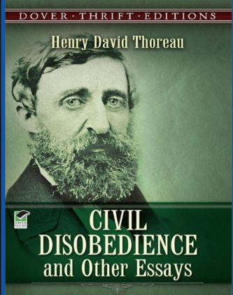 Civil Disobedience And Other Essays the Collected Essays of Henry David Thoreau (Paperback, 2005, Digireads.com)