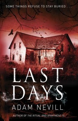 Last Days (2012, MacMillan)