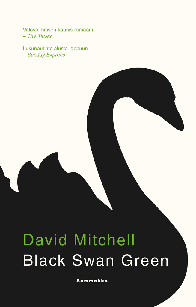 Black Swan Green (Hardcover, Finnish language, 2008, Sammakko)