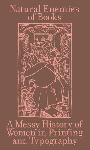 Natural Enemies Of Books (Paperback, 2019, Occasional Papers)