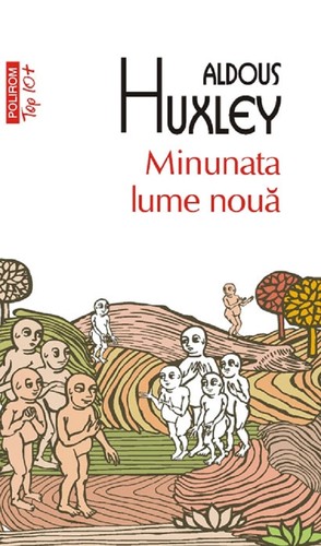 Minunata lume nouă (2011, Polirom)