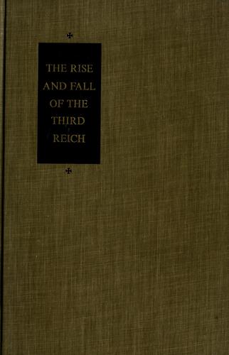 The rise and fall of the Third Reich (1960, Simon and Schuster)