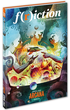 F(r)iction #19, Summer 2022: The Arcana Issue (Paperback, Brink Literacy Project)
