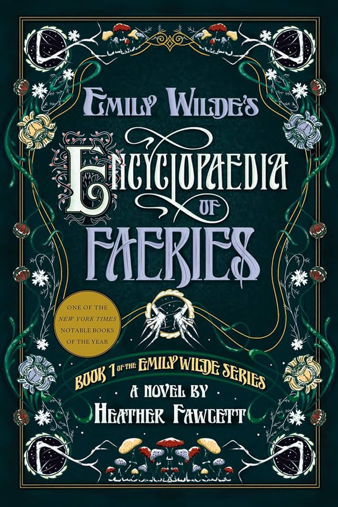 Emily Wilde's Encyclopaedia of Faeries (EBook, 2023, Little Brown Book Group)