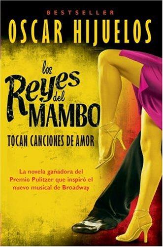 Los reyes del mambo tocan canciones de amor (Spanish language, 1996, HarperLibros)