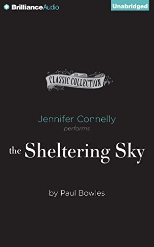 The Sheltering Sky (AudiobookFormat, 2014, Brilliance Audio)